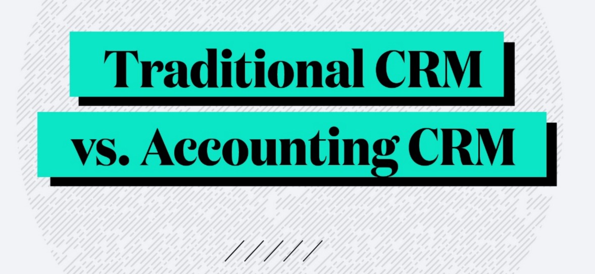 Traditional CRM vs. Turbocomply Accounting CRM